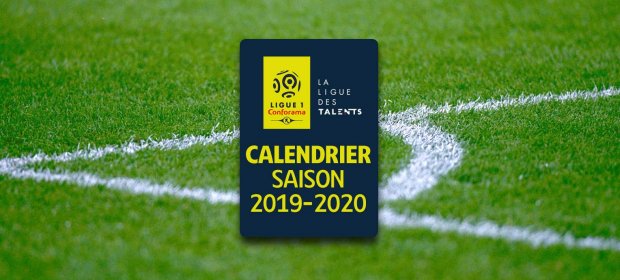 Calendrier ligue 1 2019 2020